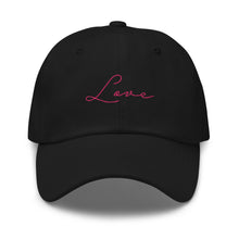 Load image into Gallery viewer, Love - Dad hat