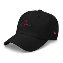 Load image into Gallery viewer, Love - Dad hat