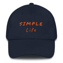 Load image into Gallery viewer, Simple Life - Dad hat