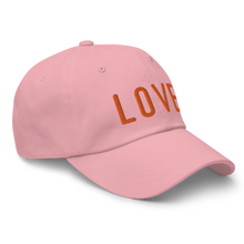 Load image into Gallery viewer, Love - Dad hat