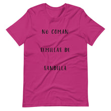 Load image into Gallery viewer, No Coman Semillas de Sandilla - T-Shirt