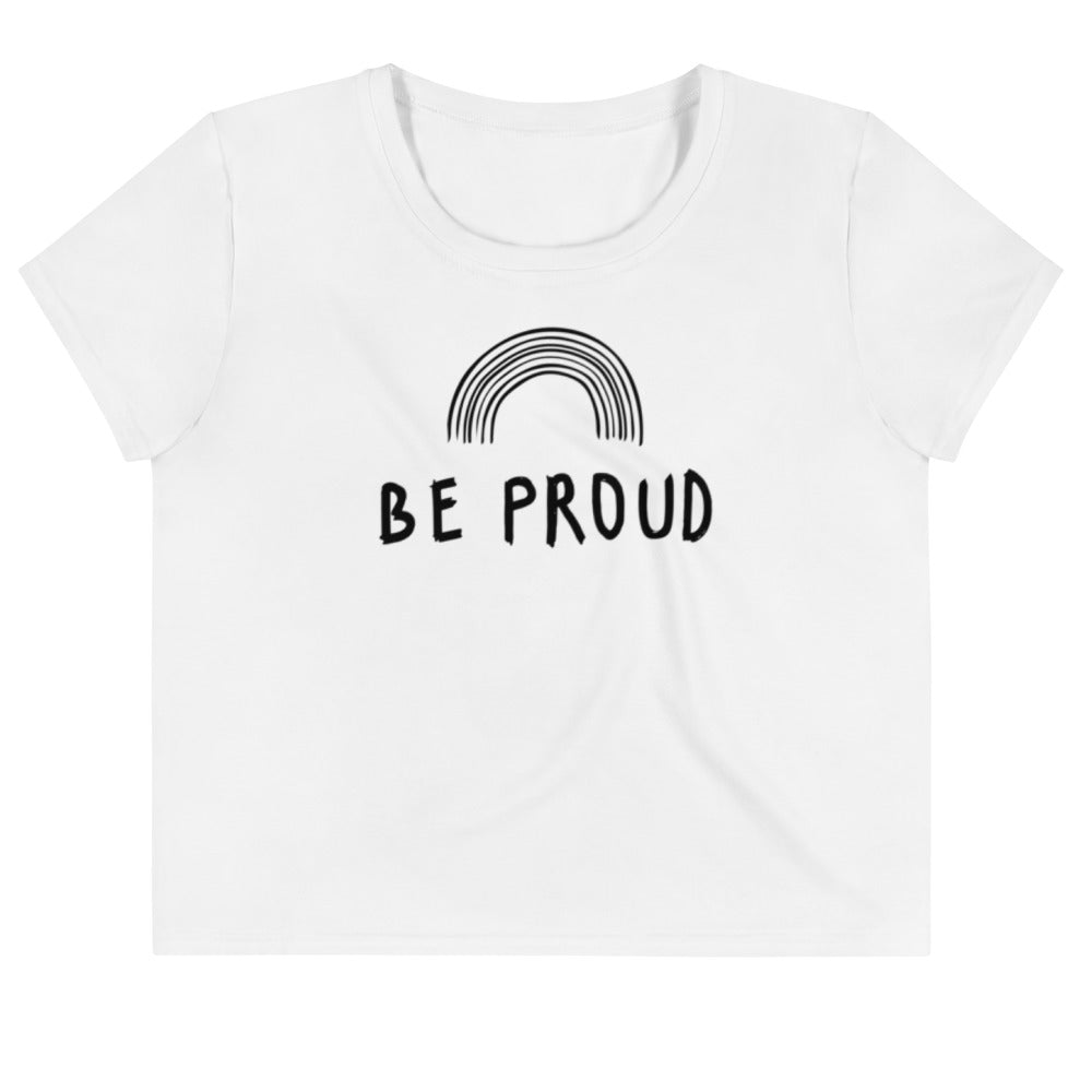 Be Proud - Crop Tee