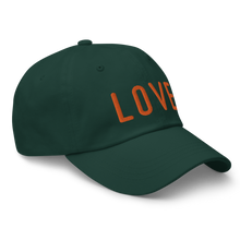 Load image into Gallery viewer, Love - Dad hat
