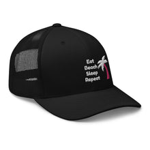 Load image into Gallery viewer, Eat Beach Sleep Repeat - Trucker Cap
