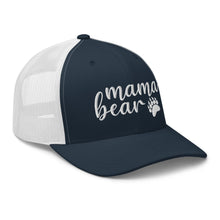 Load image into Gallery viewer, Mama Bear - Trucker Cap
