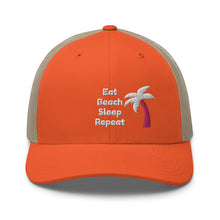 Load image into Gallery viewer, Eat Beach Sleep Repeat - Trucker Cap
