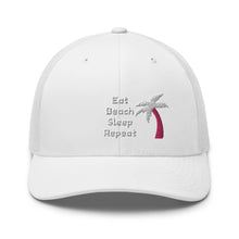 Load image into Gallery viewer, Eat Beach Sleep Repeat - Trucker Cap
