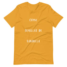 Load image into Gallery viewer, Como Semillas de Sandilla - T-Shirt
