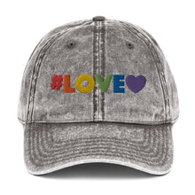 Load image into Gallery viewer, #Love - Vintage Cotton Twill Cap
